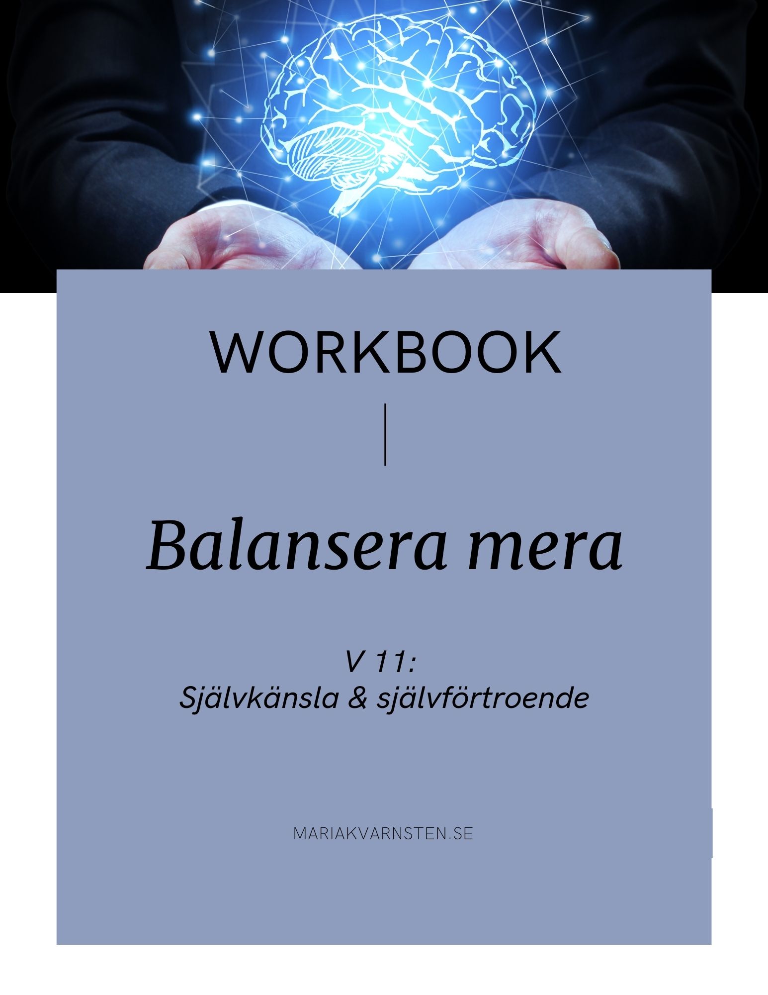 _Balansera mera vecka 11 Självkänsla & självförtroende