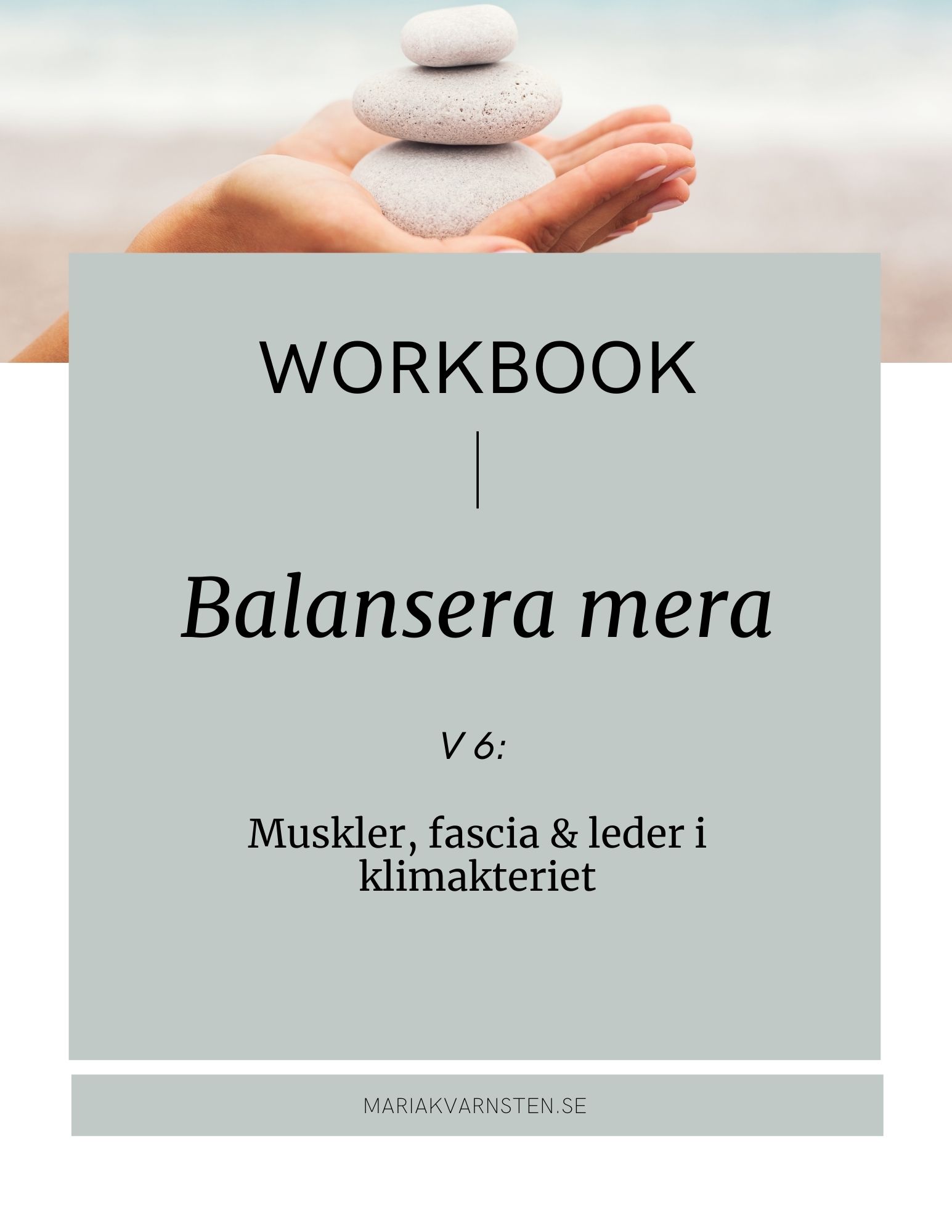_Balansera mera vecka 6 Muskler & leder i klimakteriet