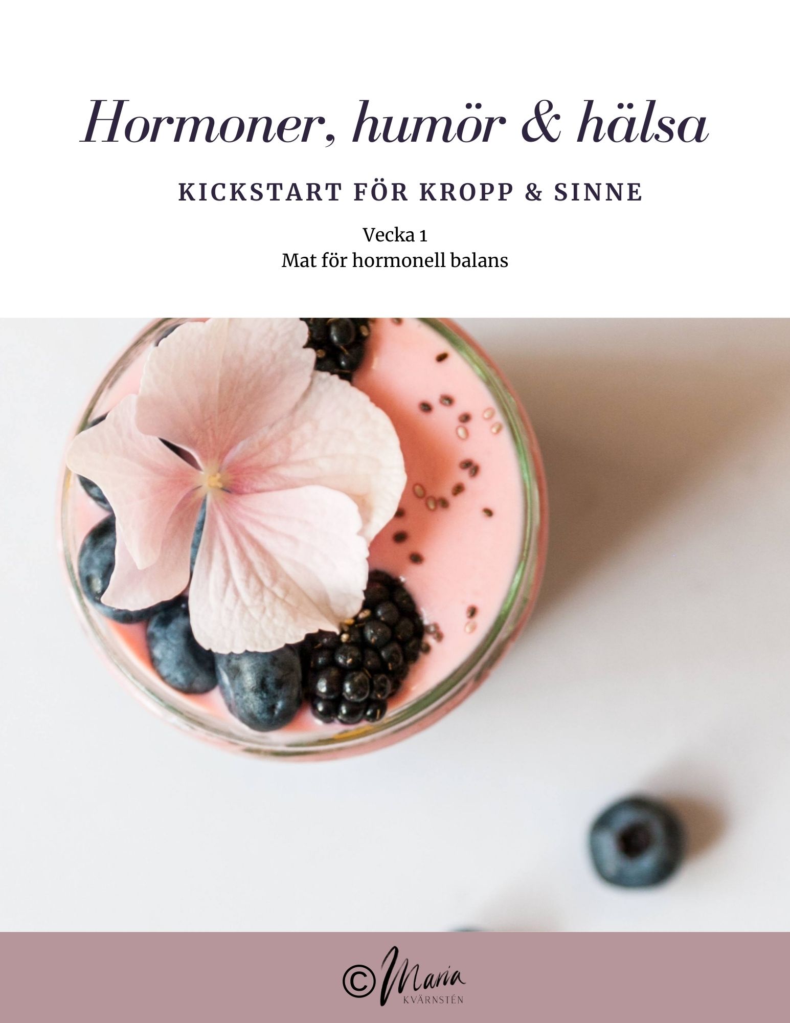 Hormoner, humör & hälsa- Kickstart_ för kropp & sinne vecka 1